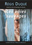 Voies sauvages (Les)